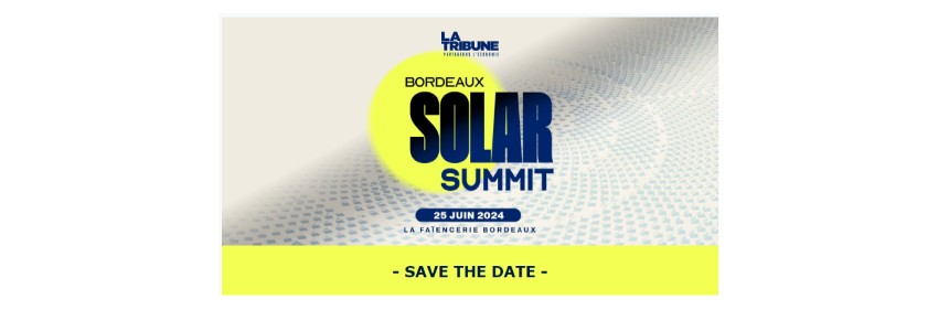 Bordeaux Solar Summit 2024