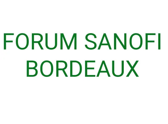 FORUM SANOFI BORDEAUX