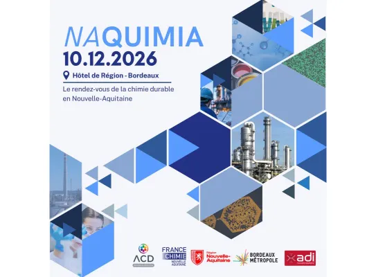 NAQUIMIA le rendez-vous de la chimie durable en Nouvelle-Aquitaine, le 10 décembre 2026