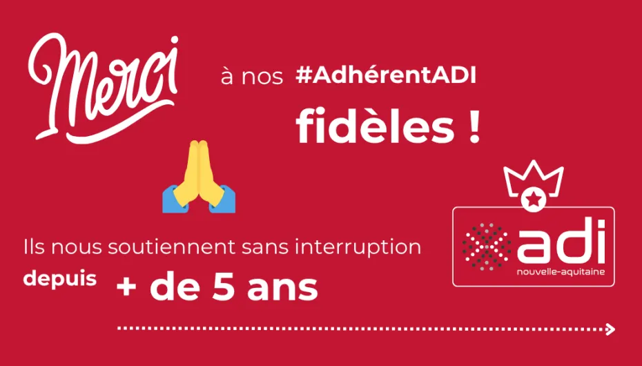 ADI remercie ses adhérents fidèles