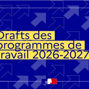 Drafs des programmes de travail 2026-2027