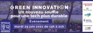 Green Innovation 29 juin 2021
